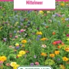 Blumenwiese Mittelmeer (100 G) | Blumensamen Von Bertrand